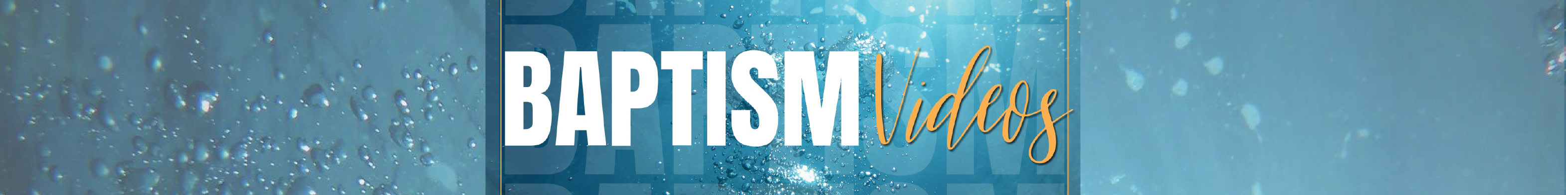 Baptism Videos Article2